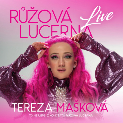 CD / Ma�kov� Tereza / R��ov� Lucerna Live