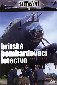 DVDDokument / V�le�n� ��lenstv�  11 / Britsk� bombardovac� l