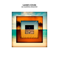 LPBo Kaspers Orkester / Landet Vi �rvde / Vinyl