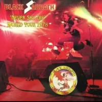 2LPBlack Sabbath / Never Say Die World Tour 1978 / Vinyl / 2LP