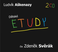 CDA�kenazy Ludv�k / D�tsk� etudy / Sv�r�k Z.
