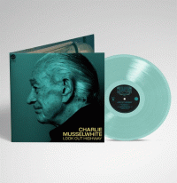 LPMusselwhite Charlie / Look Out Highway / Green / Vinyl
