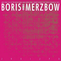 CDBoris With Merzbow / 2r0i2p0 / Digipack