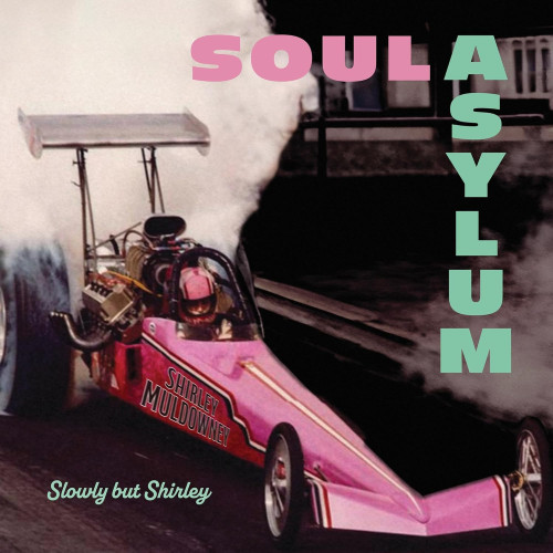 CD / Soul Asylum / Slowly But Shirley