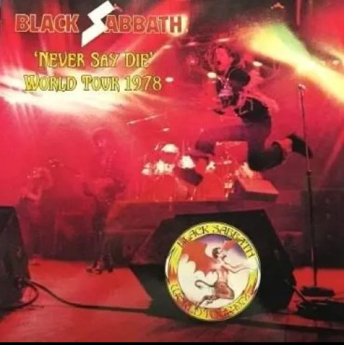2LP / Black Sabbath / Never Say Die World Tour 1978 / Vinyl / 2LP