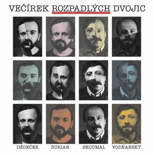 2CD / Skoumal,Vod�ansk�,Burian,D�de�ek / Ve��rek rozpadl�ch dvojic