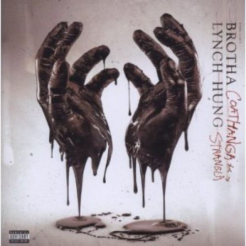 CD / Brotha Lynch Hung / Coathanga Strongla