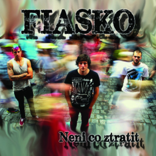 CD / Fiasko / Nen� co ztratit