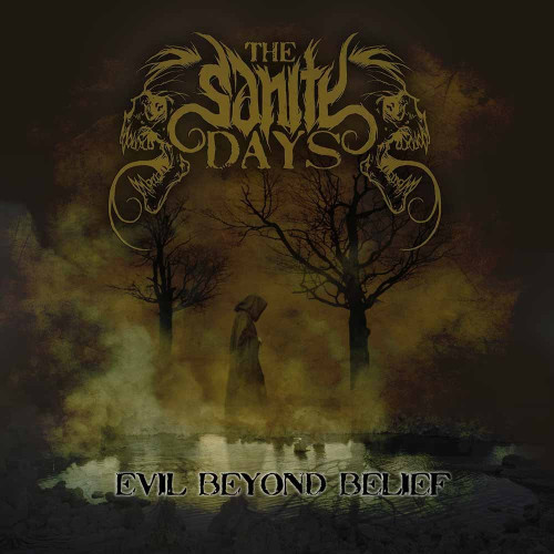 CD / Sanity Days / Evil Beyond Belief
