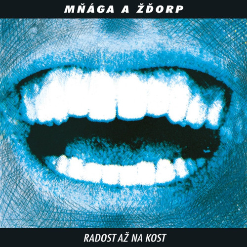 CD / M��ga a ��orp / Radost a� na kost
