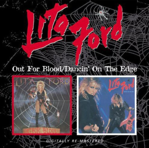 CD / Ford Lita / Out For Blood / Dancin' On the Edge / 