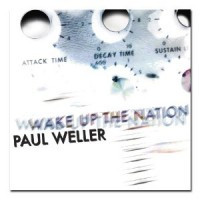 CDWeller Paul / Wake Up The Nation