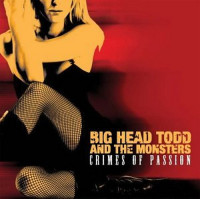 CDBig Head Todd & Monsters / Crimes Of Passion