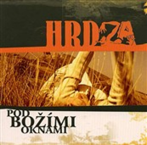 CD / Hrdza / Pod bozimi oknami