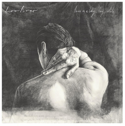CD / Low Roar / Once In A Long,Long While...