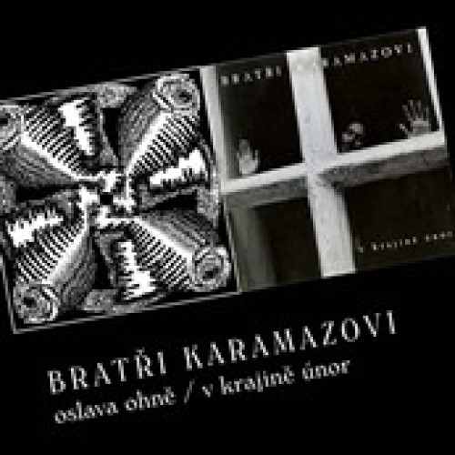 CD / Brat�i Karamazovi / Oslava ohn� / V krajin� �nor
