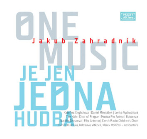 CD / Zahradn�k Jakub / Je jen jedna hudba