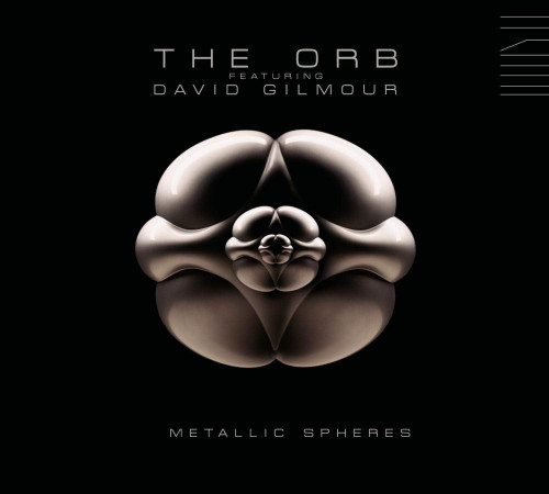 CD / Orb and Gilmour David / Metallic Spheres / Digipack