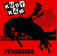 CDKudy Kam / Punkrodeo