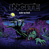 CDIncite / Wake Up Dead