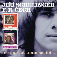 2CDSchelinger Ji�� / Hrrr na n� / ...n�m se l�b�... / Bonus / 2CD