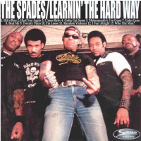 LPSpades / Learnin' The Hard Way...Not To Fuck With The.. / Vinyl