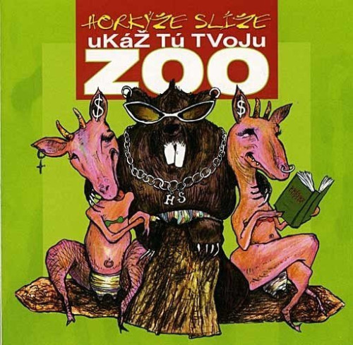 CD / Hork��e sl�e / Uk� t� Tvoju ZOO