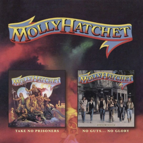 CD / Molly Hatchet / Take No Prisoners / No Guts No Glory
