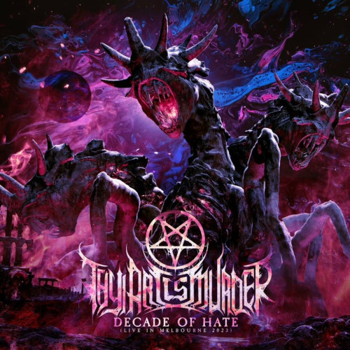 CD / Thy Art Is Murder / Decade Of Hate / Live In Melbourne 2023