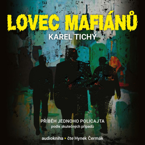 CD / Tich� Karel / Lovec Mafi�n� / MP3