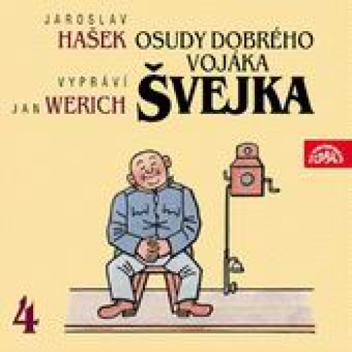 2CD / Ha�ek Jaroslav / Osudy dobr�ho voj�ka �vejka 4. / Werich / 2CD