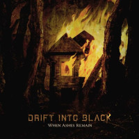 CDDrift Into Black / Ashes Remain / Digipack