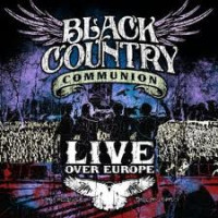 2CDBlack Country Communion / Live Over Europe / 2CD