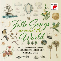 CDPhilharmonischer Kinderchor Dresden & Amarcord / Folk Songs