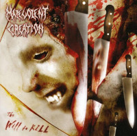 CDMalevolent Creation / Will To Kill / 2021 Reedice