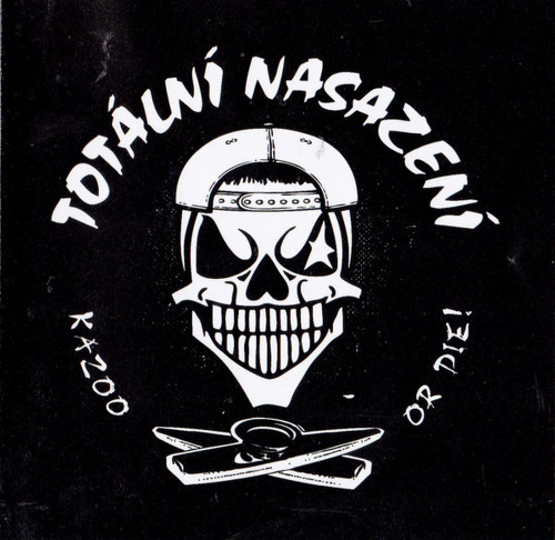 CD / Tot�ln� Nasazen� / Kazoo Or Die