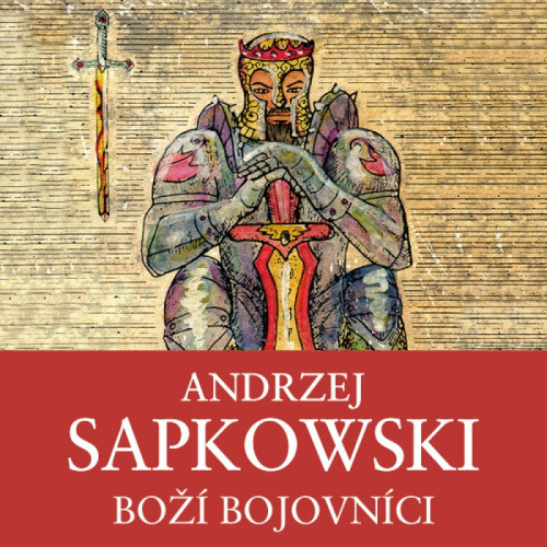 2CD / Sapkowski Andrzej / Bo�� bojovn�ci / Husitsk� trilogie 2 / Mp3 / 3CD