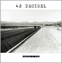 CD42 Decibel / Rolling In Town