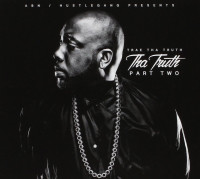 CDTrae Tha Truth / Tha Truth:Part Two