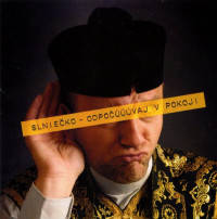 CDSlnie�ko / Odpo����vaj v pokoji
