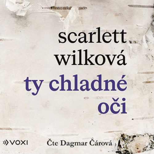 CD / Wilkov� Scarlett / Ty chladn� o�i / ��rov� D. / MP3
