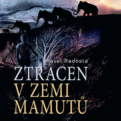 CD / Radosta Pavel / Ztracen v zemi mamut� / Ernesto �ekan / MP3