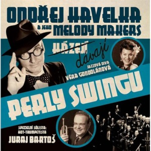 CD / Havelka Ond�ej/Melody Makers / D�vaj� perly Swingu