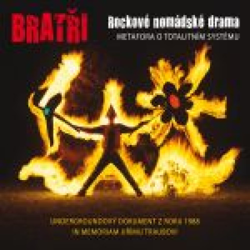 2CD / Brat�i / Rockov� nom�dsk� drama / 2CD