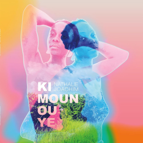 CD / Joachim Nathalie / Ki Moun Ou Ye