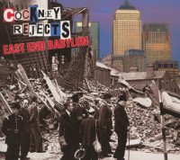 CDCockney Rejects / East End Babylon / Digipack