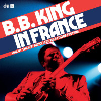 CDKing B.B. / In France Live At the 1977 Nancy Jazz Festival