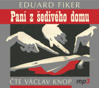 CDFiker Eduard / Pan� z �ediv�ho domu / V�clav Knop