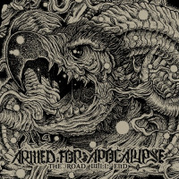 CDArmed For Apocalypse / Road Will End