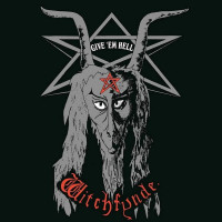 CDWitchfynde / Give'em Hell / Reissue